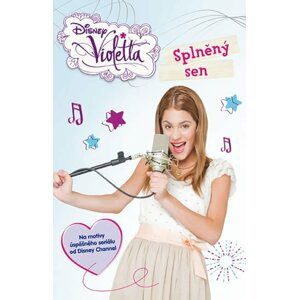 Violetta - Splněný sen - Walt Disney