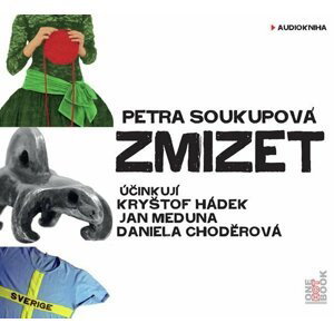 Zmizet - CDmp3 (Čtou Kryštof Hádek, Jan Meduna, Daniela Choděrová) - Petra Soukupová