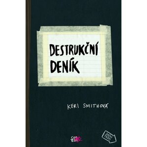 Destrukční deník, 1.  vydání - Keri Smith