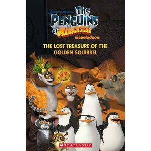 Level 1: The Penguins of Madagaskar: The Lost Treasure of the Golden Squirrel+CD (Popcorn ELT Primary Reader)s - Nicole Taylor