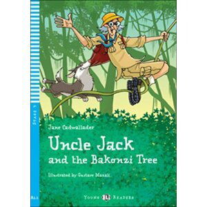 Young ELI Readers 3/A1.1: Uncle Jack and The Bakonzi Tree + Downloadable Multimedia - Jane Cadwallader