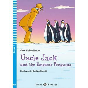 Young ELI Readers 3/A1.1: Uncle Jack and The Emperor Penguins + Downloadable Multimedia - Jane Cadwallader
