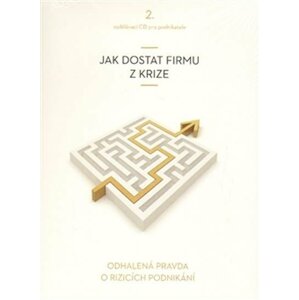 Jak dostat firmu z krize - CD - Vladimír John