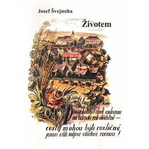 Životem - Josef Švejnoha