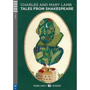 Young Adult ELI Readers 4/B2: Tales From Shakespeare + Downloadable Multimedia - Charles Lamb