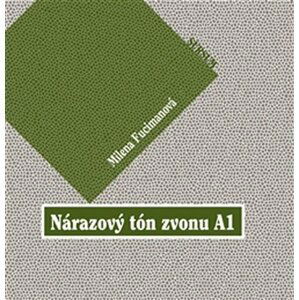 Nárazový tón zvonu A1 + CD - Milena Fucimanová