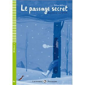 Lectures ELI Poussins 4/A2: Le passage secret + Downloadable multimedia - Paloma Bellini