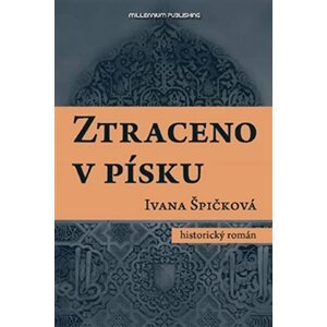 Ztraceno v písku - Ivana Špičková