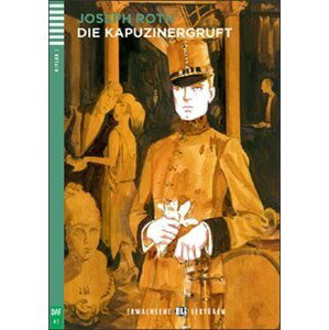 Erwachsene ELI Lektüren 2/A2: Die Kapuzinergruft+CD - Joseph Roth