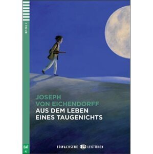 Erwachsene ELI Lektüren 2/A2: Aus dem Leben eines Taugenichts+CD - Eichendorff Joseph Freiherr von