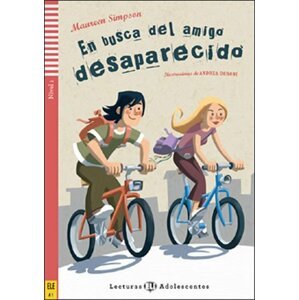 Lecturas ELI Adolescentes 1/A1: En busca del amigo desaparecido+CD - Maureen Simpson