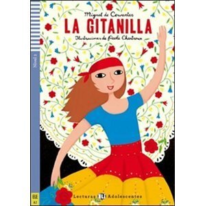 Lecturas ELI Adolescentes 2/A2: La Gitanilla+CD - Cervantes Miguel de