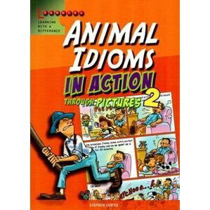 Animal Idioms in Action 2 - Stephen Curtis