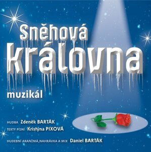 Sněhová královna - muzikál - CD