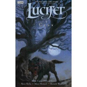 Lucifer 9 - Crux - Mike Carey
