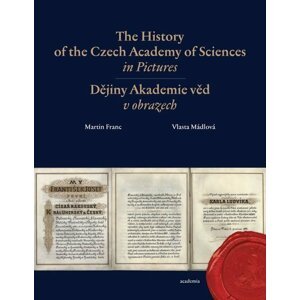 The History of the Czech Academy of Sciences in Pictures - Martin Franc