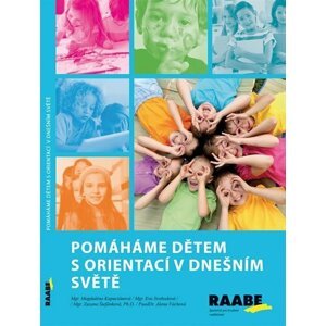 Pomáháme dětem s orientací v dnešním světě - Magdaléna Kapuciánová