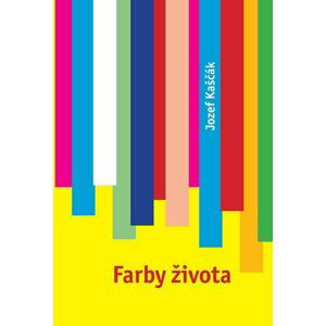 Farby života - Jozef Kaščák