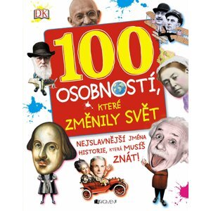 100 osobností, které změnily svět - Ben Gilliland