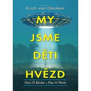 My jsme děti hvězd - Otto Oscar Binder