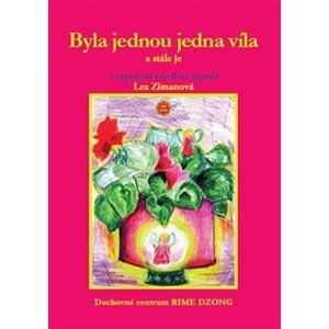 Byla jednou jedna víla - Lea Zimanová