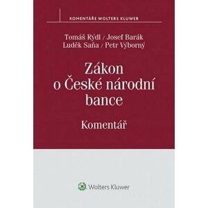 Zákon o České národní bance: Komentář - Tomáš Rýdl