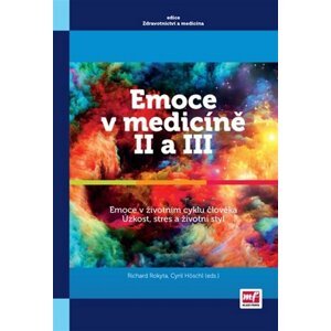 Emoce v medicíně II a III - Cyril Höschl