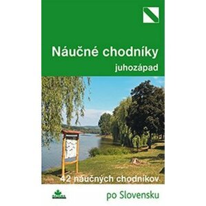 Najkrajšie náučné chodníky juhozápad - Daniel Kollár; Mária Bizubová