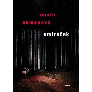 Umíráček - Kerstin Ekman