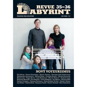 Labyrint revue 35-36 - Nový voyeurismus