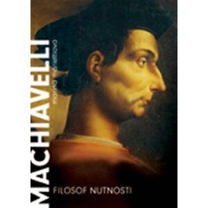 Machiavelli - Filozof nutnosti - Marina Marietti