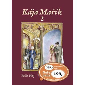 Kája Mařík 2 - Felix Háj