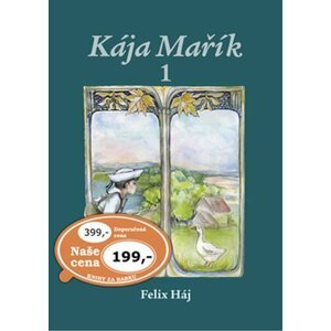 Kája Mařík 1 - Felix Háj