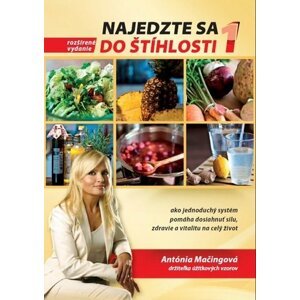 Najedzte sa do štíhlosti 1 - Antónia Mačingová