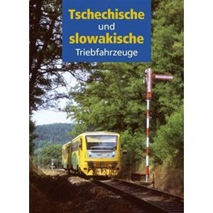 Tschechische und slowakische Triebfahrzeuge - autorů kolektiv