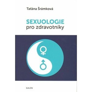 Sexuologie pro zdravotníky - Taťána Šrámková