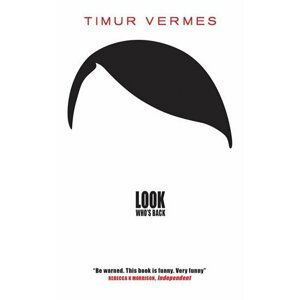 Look Who´s Back, 2.  vydání - Timur Vermes