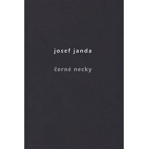 Černé necky - Josef Janda