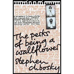 The Perks of Being a Wallflower - Stephen Chbosky