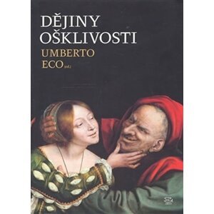 Dějiny ošklivosti - Umberto Eco