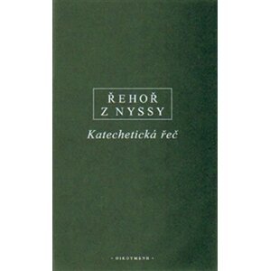 Katechetická řeč - Řehoř z Nyssy