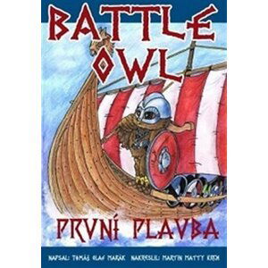 Battle Owl - První plavba - Tomáš Marák