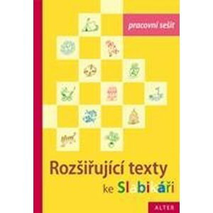 Pracovní sešit ke Slabikáři 3.díl - Rozšiřující texty - Hana Staudková