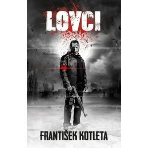 Lovci - František Kotleta