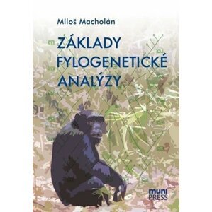 Základy fylogenetické analýzy - Miloš Macholán