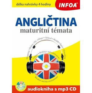 Angličtina maturitní témata Audiokniha s mp3 CD