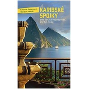 Karibské spojky aneb Tam, kde najdeš poklad, aniž bys hledal - Kateřina Dehningová