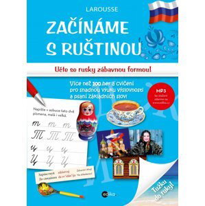 Začínáme s ruštinou - Éditions Larousse