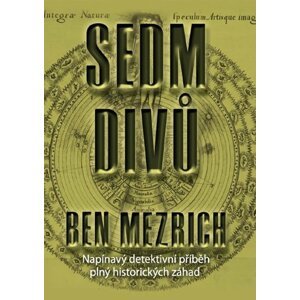 Sedm divů - Ben Mezrich