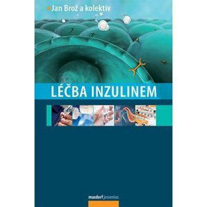 Léčba inzulinem - Jan Brož